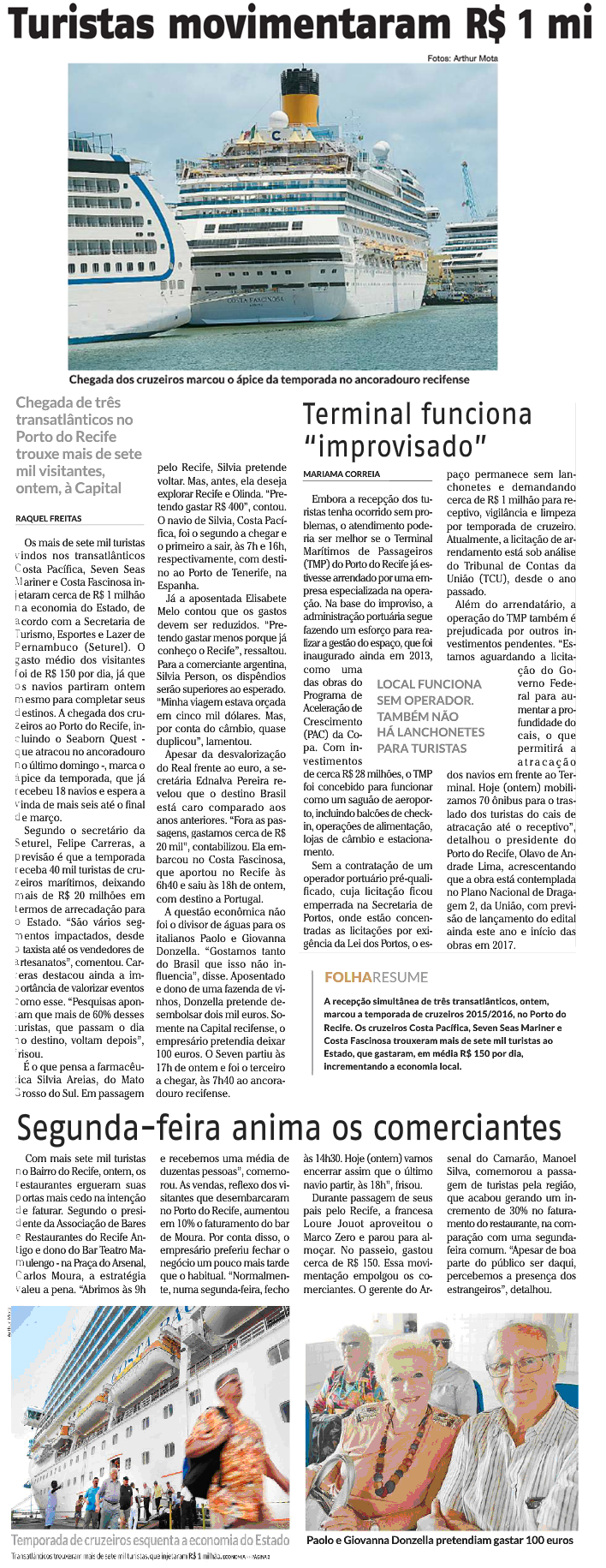 Turistas movimentaram R$1 mi